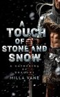 A Touch of Stone and Snow (Gathering of Dragons, Bk 2)