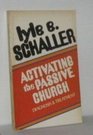 Activating the Passive Church Diagnosis and Treatment