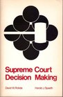 Supreme Court Decision Making