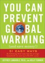 You Can Prevent Global Warming  51 Easy Ways