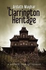 The Clarrington Heritage A Gothic Tale of Terror