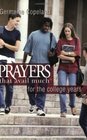 Prayers That Avail Much for the College Years