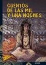 Cuentos De Las Mil Y Una Noches /Thousand and One Nights Stories