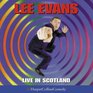 Lee Evans Live in Scotland