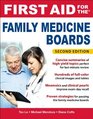 First Aid for the Family Medicine Boards Second Edition