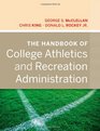 The Handbook of College Athletics and Recreation Administration