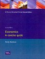 Economics A concise guide