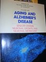 Aging and Alzheimer's Disease Sensory Systems Neuronal Growth and Neuronal Metabolism