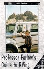 Professor Farlow's Guide to Rving