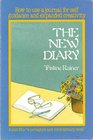 The new diary How to use a journal for selfguidance and expanded creativity