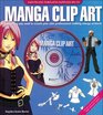 Manga Clip Art Everything You Need to Create Your Own Professional  Looking Manga Artwork