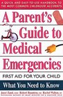 A Parent's Guide to Medical Emergencies  First Aid for Your Child