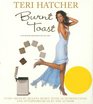 Burnt Toast: and Other Philosophies of Life (Audio CD) (Abridged)