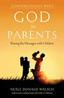 Conversations With God for Parents Sharing the Messages with Children