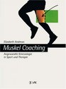 MuskelCoaching Angewandte Kinesiologie in Sport und Therapie
