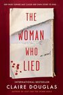 The Woman Who Lied A Novel