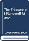 The Treasure of Plunderell Manor