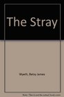 The Stray