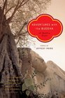 Adventures with the Buddha A Buddhism Reader