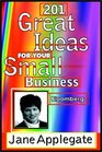 201 Great Ideas For Your Small Business