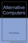 Alternative Computers
