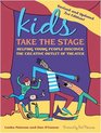 Kids Take the Stage: Helping Young People Discover the Creative Outlet of Theater