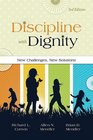 Discipline with Dignity New Challenges New Solutions