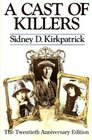 A Cast Of Killers The Twentieth Anniversary Edition