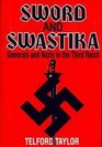 Sword and swastika Generals and Nazis in the Third Reich