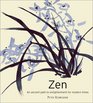 Zen An Ancient Path to Enlightenment for Modern Times