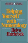 HELPING YOURSELF W/NUMEROLOGY