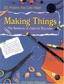 Making Things  The Handbook of Creative Discovery