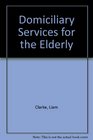Domiciliary services for the elderly