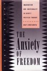 The Anxiety of Freedom Imagination and Individuality in Locke's Political Thought