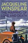 The Mapping of Love and Death (Maisie Dobbs, Bk 7)