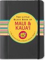The Little Black Book of Maui  Kaua'i 2009