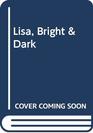 Lisa Bright  Dark