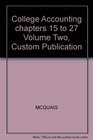 College Accounting chapters 15 to 27 Volume Two Custom Publication