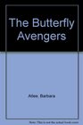 The Butterfly Avengers