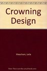 Crowning Design