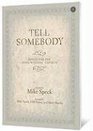 Tell Somebody: Songs for the Soul-Winning Church