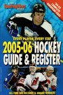 Hockey Register and Guide 200506  Every PlayerEvery Stat