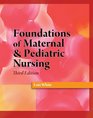 Foundations of Maternal  Pediatric Nursing