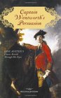 Captain Wentworth's Persuasion Jane Austen's Classic Retold Through His Eyes