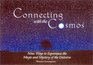 Connecting with the Cosmos