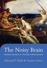 The Noisy Brain Stochastic Dynamics as a Principle of Brain Function