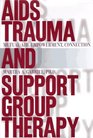 AIDS Trauma and Support Group Therapy  Mutual Aid Empowerment Connection