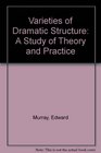 Varieties of Dramatic Structure