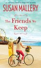 The Friends We Keep (Mischief Bay)