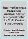 Plazas Workbook/Lab Manual with Workbook Answer Key Special Edition for North Carolina State University